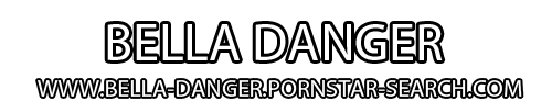 Bella Danger Pornstar